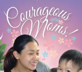 Courageous Moms! | Moms Magazine July 2017